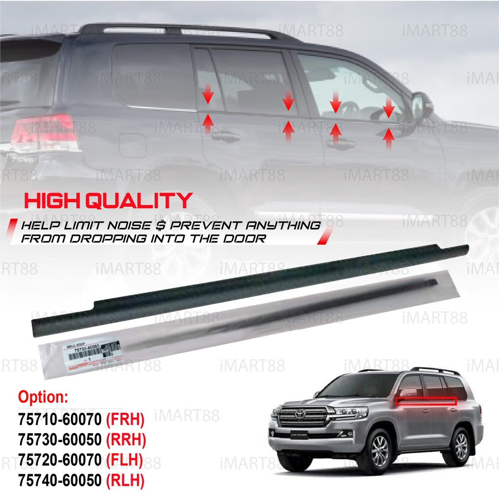 ORIGINAL TOYOTA LAND CRUISER LC200 Lexus LX570 08-2016 GLASS DOOR MOULDING SEAL RUBBER OUTER PINTU WINDOW GETAH TINGKAP